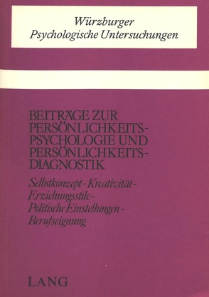 Beiträge zur Persönlichkeitspsychologie und Persönlichkeitsdiagnostik