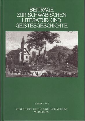 Beiträge zur schwäbischen Literatur- und Geistesgeschichte. Jubiläumsgabe… / Beiträge zur schwäbischen Literatur- und Geistesgeschichte von Buchholz,  Margot, Fröschle,  Hartmut