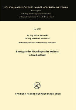 Beitrag zu den Grundlagen des Walzens in Streckkalibern von Pawelski,  Oskar