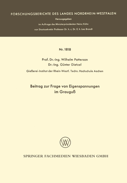 Beitrag zur Frage von Eigenspannungen im Grauguß von Patterson,  Wilhelm