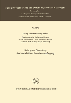 Beitrag zur Gestaltung der betrieblichen Zwischenverpflegung von Endter,  Johannes-Georg