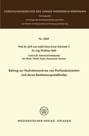 Beitrag zur Hydrationswärme von Portlandzementen und deren Bestimmungsmethoden von Schwiete,  Hans-Ernst