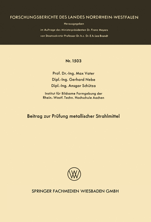 Beitrag zur Prüfung metallischer Strahlmittel von Vater,  Max