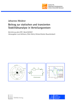 Beitrag zur statischen und transienten Stabilitätsanalyse in Verteilungsnetzen von Hanke-Rauschenbach,  Richard, Hofmann,  Lutz, Weidner,  Johannes, Werle,  Peter