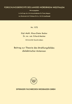 Beitrag zur Theorie des Strahlungsfeldes dielektrischer Antennen von Becker,  Klaus-Dieter