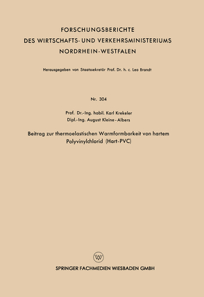 Beitrag zur thermoelastischen Warmformbarkeit von hartem Polyvinylchlorid (Hart-PVC) von Krekeler,  Karl
