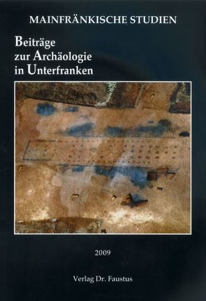 Beiträge zur Archäologie in Unterfranken von Landesamt für Denkmalpflege,  Bayerisches