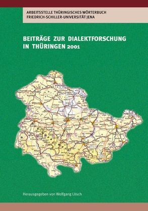 Beiträge zur Dialektforschung in Thüringen 2001 von Lösch,  Wolfgang