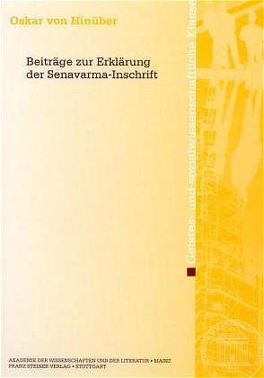 Beiträge zur Erklärung der Senavarma-Inschrift von Hinüber,  Oskar von