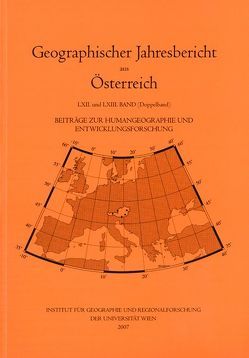 Beiträge zur Humangeographie und Entwicklungsforschung von Aßheuer,  Tibor, Husa,  Karl, Jungmeier,  Michael, Lieb,  Gerhard K., Maier,  Franz, Nissel,  Heinz, Pichler-Koban,  Christina, Spreitzhofer,  Günter, Steinicke,  Ernst, Trupp,  Alexander, Vavti,  Stefka, Weixlbaumer,  Norbert, Wohlschlägl,  Helmut