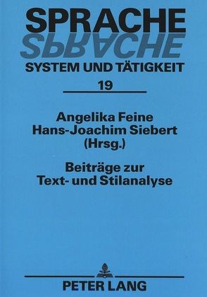 Beiträge zur Text- und Stilanalyse von Feine,  Angelika, Siebert,  Hans-Joachim