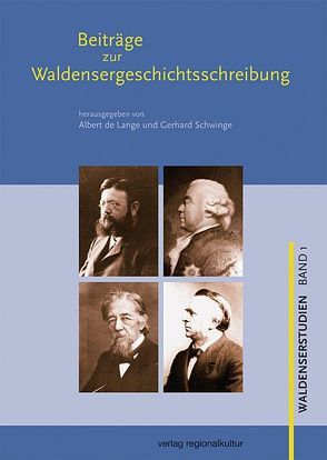 Beiträge zur Waldensergeschichtsschreibung von Lange,  Albert de, Schwinge,  Gerhard