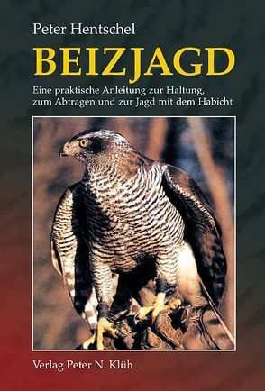 Beizjagd von Hentschel,  Peter