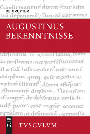 Bekenntnisse / Confessiones von Augustinus,  Aurelius, Fischer,  Norbert, Thimme,  Wilhelm