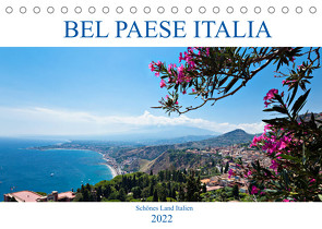 Bel baese Italia – Schönes Land Italien (Tischkalender 2022 DIN A5 quer) von Steiner,  Wolfgang