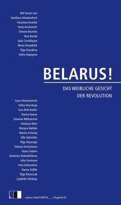 BELARUS! von Rostek,  Andreas, Weiler,  Thomas, Weller,  Nina, Wünschmann,  Tina