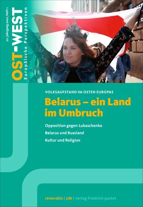 Belarus – ein Land im Umbruch von e.V.,  Zentralkomitee der deutschen Katholiken Renovabis, Zentralkomitee der Deutschen Katholiken