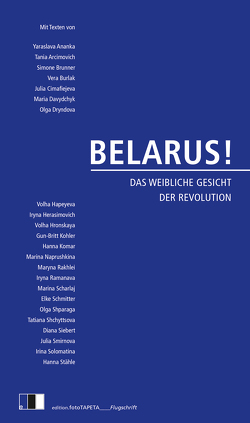 BELARUS! von Rostek,  Andreas, Weiler,  Thomas, Weller,  Nina, Wünschmann,  Tina