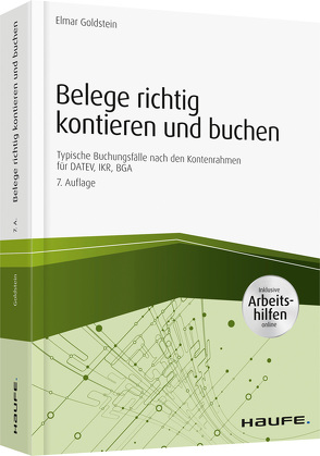 Belege richtig kontieren und buchen – inkl. Arbeitshilfen online von Goldstein,  Elmar