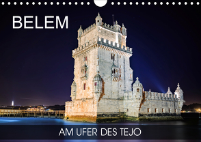 Belem – am Ufer des Tejo (Wandkalender 2020 DIN A4 quer) von Thoermer,  Val