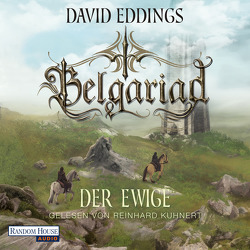 Belgariad – Der Ewige von Eddings,  David, Hübner,  Irmhild, Kuhnert,  Reinhard