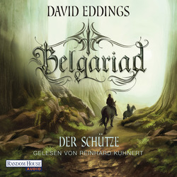 Belgariad – Der Schütze von Eddings,  David, Hübner,  Irmhild, Kuhnert,  Reinhard