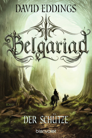 Belgariad – Der Schütze von Eddings,  David, Hübner,  Irmhild