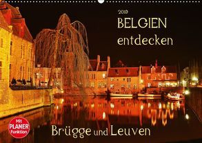 Belgien entdecken – Brügge und Leuven (Wandkalender 2019 DIN A2 quer) von Heußlein,  Jutta