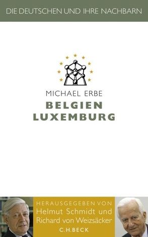 Belgien Luxemburg von Erbe,  Michael, Schmidt,  Helmut, Weizsäcker,  Richard Freiherr von