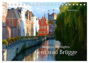Belgiens Highlights Gent und Brügge (Tischkalender 2024 DIN A5 quer), CALVENDO Monatskalender von Kruse,  Gisela