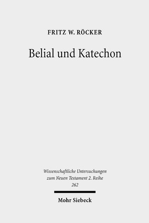 Belial und Katechon von Röcker,  Fritz W.