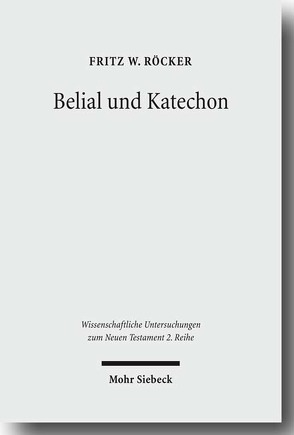Belial und Katechon von Röcker,  Fritz W.