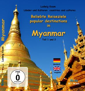 Beliebte Reiseziele in Myanmar,Teil 1 und 2, Blu-ray   von Dr. Kaum,  Ludwig