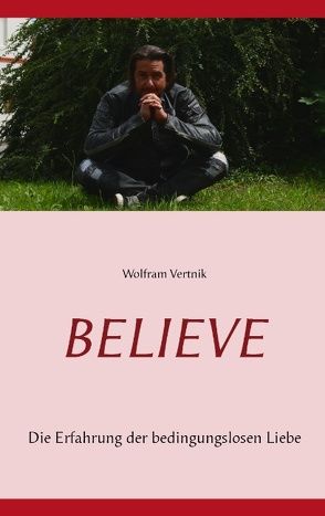 Believe von Vertnik,  Wolfram
