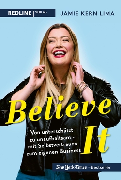 BELIEVE IT! von Knill,  Bärbel, Lima,  Jamie Kern