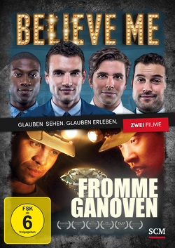 Believe me / Fromme Ganoven – Doppel DVD von Adler,  Max, Bakke,  Will, Braddy,  Johanna, Pead,  Jason, Russell,  Alex, Sarkar,  Deanna