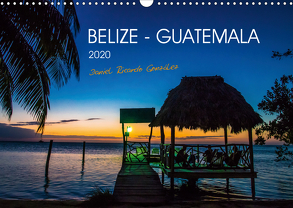 Belize – Guatemala (Wandkalender 2020 DIN A3 quer) von Ricardo González Photography,  Daniel