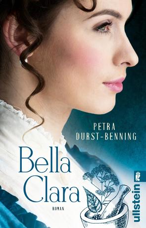 Bella Clara (Die Jahrhundertwind-Trilogie 3) von Durst-Benning,  Petra