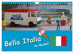 Bella Italia im Modell (Wandkalender 2024 DIN A4 quer), CALVENDO Monatskalender von Huschka,  Klaus-Peter
