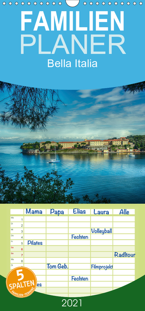 Bella Italia – Impressionen aus der Toskana und Ligurien – Familienplaner hoch (Wandkalender 2021 , 21 cm x 45 cm, hoch) von Wenske,  Steffen