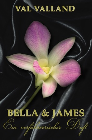 Bella & James von Valland,  Val