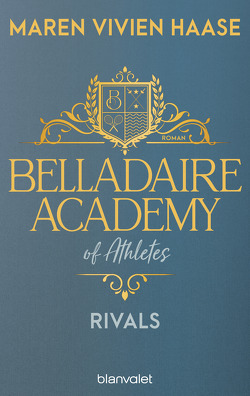 Belladaire Academy of Athletes – Rivals von Haase,  Maren Vivien