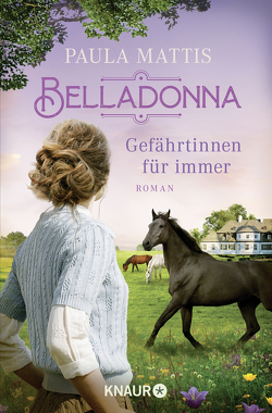 Belladonna. Gefährtinnen für immer von Mattis,  Paula