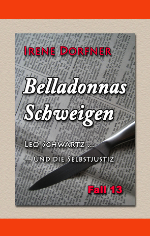 Belladonnas Schweigen von Dorfner,  Irene