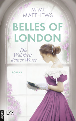 Belles of London – Die Wahrheit deiner Worte von Matthews,  Mimi, Pannen,  Stephanie