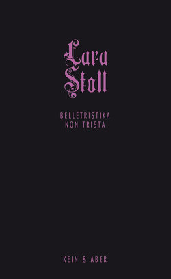 Belletristika Non Trista von Stoll,  Lara