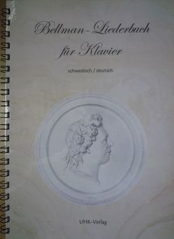 Bellman-Liederbuch für Klavier von Bellman,  Carl Michael, Utschick,  Klaus-Rüdiger