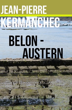 Belon-Austern von Kermanchec,  Jean-Pierre