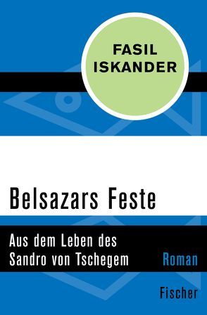 Belsazars Feste von Iskander,  Fasil, Reichert,  Rosemarie