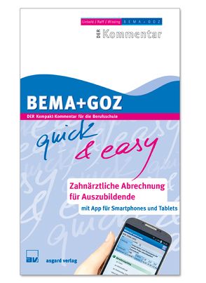 BEMA + GOZ quick & easy von Raff,  Alexander, Raff,  Horst, Wissing,  Karl H, Wissing,  Peter
